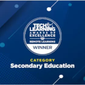 tech and learning awards of excellence remote learning Winner! secondary education badge
